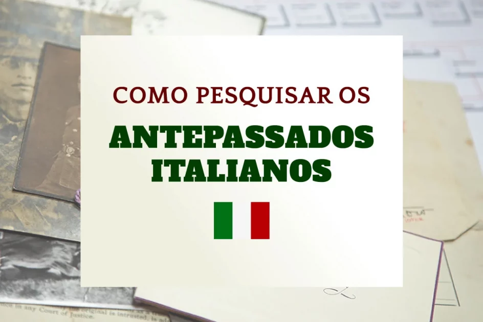 descobrir antepassado italiano